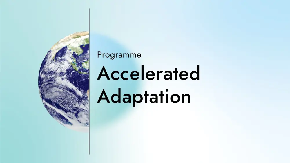 A graphic saying 'Programme: Accelerated Adaptation with a graphic of half the Earth.
