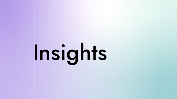 Insights