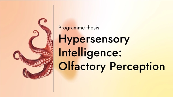 Hyper Perception Hypersensory Intelligence: Olfactory Perception | Extending Our Perception